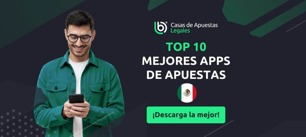 Top 10 mejores apps apuestas deportivas en México