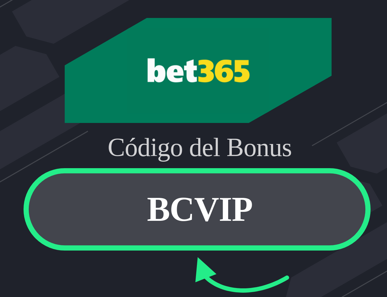 Código del Bono bet365