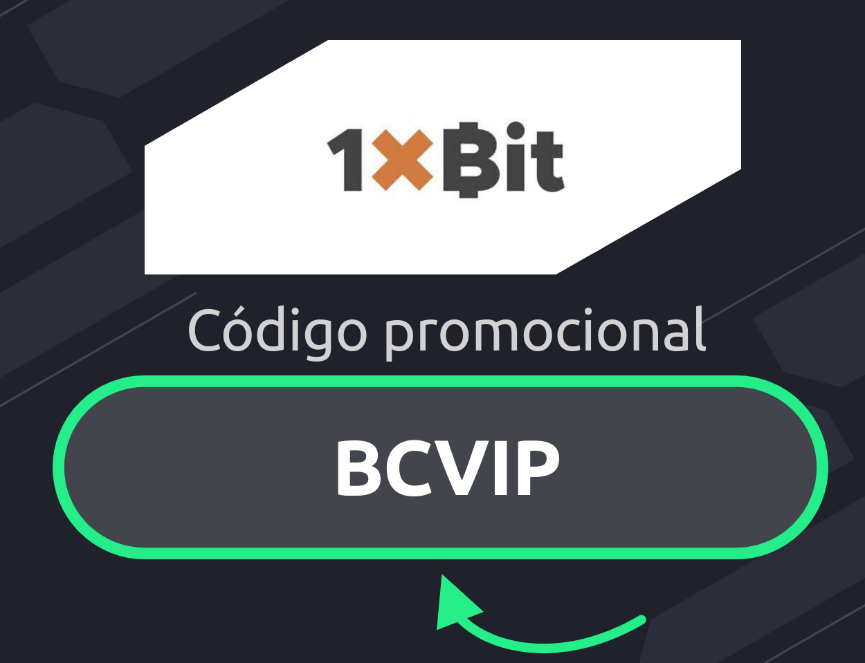 Código promocional 1xBit