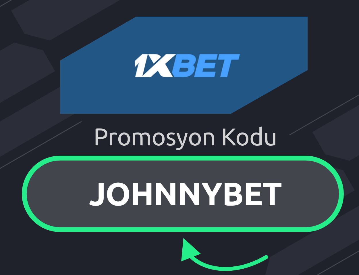 1XBET Promosyon Kodu