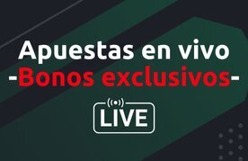 Apuestas live bonos