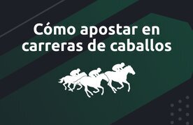 Carreras de caballos como apostar