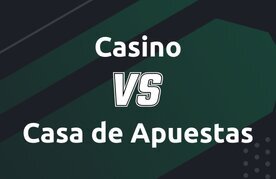 Cual es la diferencia entre casino y casa de apuestas
